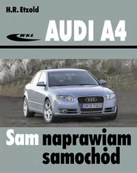 Wydawnictwa Komunikacji i Łączności WKŁ Audi A4 - Hans Rudiger Etzold