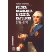 Historia Polski - Polska Rewolucja A Kościół Katolicki 1788-1792 Tw - miniaturka - grafika 1