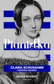Wywiady, wspomnienia - Pianistka Clara Schumann i muzyka miłości - miniaturka - grafika 1