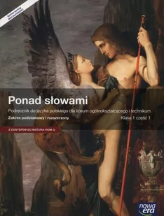 Nowa Era Ponad słowami 1 Podręcznik Zakres podstawowy i rozszerzony, część 1. Klasa 1 Szkoły ponadgimnazjalne Język polski - Małgorzata Chmiel, Eliza Kostrzewa - Podręczniki dla liceum - miniaturka - grafika 1