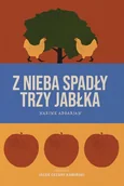 Literatura obyczajowa - z nieba spadły trzy jabłka - miniaturka - grafika 1