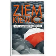 Felietony i reportaże - Fabryka Słów Myśli nowoczesnego endeka - Rafał A. Ziemkiewicz - miniaturka - grafika 1