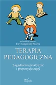 Pedagogika i dydaktyka - Terapia pedagogiczna T.2 Zagadnienia praktyczne Nowa - miniaturka - grafika 1