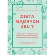 Kuchnie świata - Otwarte Dieta mądrych jelit 150 przepisów na dania dzięki którym odmienisz swoje ciało nabierzesz energii - miniaturka - grafika 1