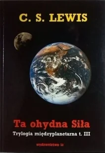Ta ohydna Siła - Horror, fantastyka grozy - miniaturka - grafika 1