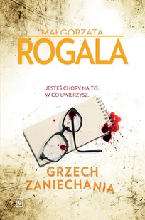 GRZECH ZANIECHANIA Małgorzata Rogala - Kryminały - miniaturka - grafika 1