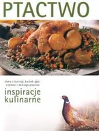 Książki kucharskie - Ptactwo. Inspiracje kulinarne - miniaturka - grafika 1
