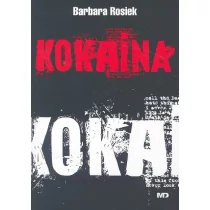 Kokaina - Barbara Rosiek - Dramaty - miniaturka - grafika 1
