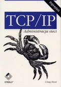Systemy operacyjne i oprogramowanie - TCP/IP Administracja Sieci - miniaturka - grafika 1