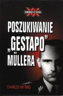 Historia świata - Poszukiwanie Gestapo Mullera - miniaturka - grafika 1