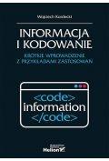 Książki medyczne - Informacja i kodowanie. Krótkie wprowadzenie z przykładami zastosowań - miniaturka - grafika 1