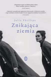 Julia Phillips Znikająca ziemia - Proza obcojęzyczna - miniaturka - grafika 4