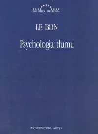 Marek Derewiecki Psychologia tłumu - Le Bon