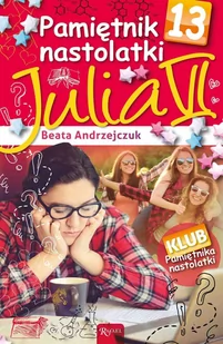 Julia 6. Pamiętnik nastolatki. Tom 13 - E-booki dla dzieci i młodzieży - miniaturka - grafika 1