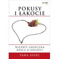 Romanse - Septem Tara Sivec Pokusy i łakocie. Niezbyt grzeczna rzecz o miłości - miniaturka - grafika 1