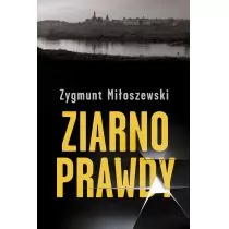 WAB Ziarno Prawdy wyd 2014) Zygmunt Miłoszewski [KSIĄŻKA] 9788328014343 - Powieści - miniaturka - grafika 1