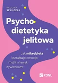 Nauki przyrodnicze - Psychodietetyka jelitowa - miniaturka - grafika 1
