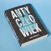 Audiobooki - poradniki - Antyczłowiek. Mroczna strona człowieka - miniaturka - grafika 1