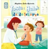 Literatura popularno naukowa dla młodzieży - Tosia i Julek idą do lekarza - miniaturka - grafika 1