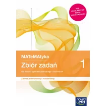 MATeMAtyka LO 1 ZPR zbiór zadań w.2019 NE Praca Zbiorowa - Podręczniki dla liceum - miniaturka - grafika 1