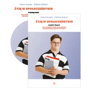 Pakiet Żyję w społeczeństwie. Podręcznik i karty pracy dla uczniów szkół specjalnych przysposabiających do pracy - Podręczniki do technikum - miniaturka - grafika 1