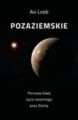 E-booki - literatura faktu - Pozaziemskie. Pierwsze ślady życia rozumnego poza Ziemią - miniaturka - grafika 1