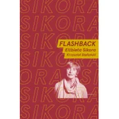 Wywiady, wspomnienia - Flashback. Rozmawiają Elżbieta Sikora i Krzysztof Stefański - miniaturka - grafika 1