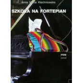 Książki o kulturze i sztuce - Szkoła na fortepian - Wysyłka od 3,99 - miniaturka - grafika 1