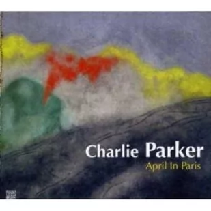 Charlie Parker - April In Paris - Jazz, Blues - miniaturka - grafika 1