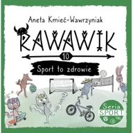 Książki edukacyjne - Uniwersum Rawawika T.10 Sport to zdrowie - miniaturka - grafika 1