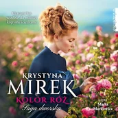Audiobooki - literatura popularnonaukowa - Kolor róż Krystyna Mirek - miniaturka - grafika 1
