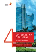 Podręczniki dla liceum - Matematyka z Plusem 4 Zeszyt ćwiczeń Zakres podstawowy - miniaturka - grafika 1