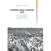 Historia świata - IPN Czerwono-biało-czerwona Łódź. - Jerzy Czyżewski - miniaturka - grafika 1