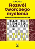 Poradniki hobbystyczne - RM Szachy Rozwój twórczego myślenia - Mark Dworecki, Artur Jusupow - miniaturka - grafika 1