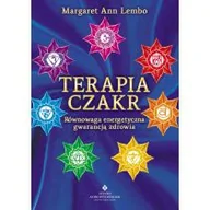 Poradniki hobbystyczne - Studio Astropsychologii Terapia czakr. Równowaga energetyczna gwarancją zdrowia, wydanie 3 Margaret Ann Lembo - miniaturka - grafika 1