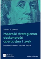 Biznes - Mądrość strategiczna doskonałość operacyjna i zysk - miniaturka - grafika 1