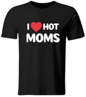 Koszulki męskie - Koszulka I Love Hot Moms. Śmieszny T-shirt z Nadrukiem, czarna, roz. XXL - miniaturka - grafika 1