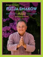 Książki kucharskie - Fuzja smaków. Azja południowo-wschodnia - miniaturka - grafika 1
