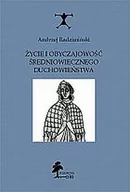 Książki o kulturze i sztuce - Życie i obyczajowość średniowiecznego duchowieństwa - miniaturka - grafika 1