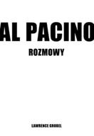 Biografie i autobiografie - Al Pacino. Rozmowy - Lawrence Grobel - miniaturka - grafika 1