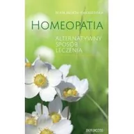 Zdrowie - poradniki - Homeopatia - Beata Moksa-Kwodzińska - miniaturka - grafika 1