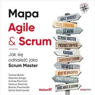 Audiobooki - biznes i ekonomia - Mapa Agile & Scrum. Jak się odnaleźć jako Scrum Master - miniaturka - grafika 1