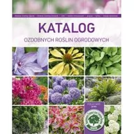 Dom i ogród - Katalog ozdobnych roślin ogrodowych - miniaturka - grafika 1