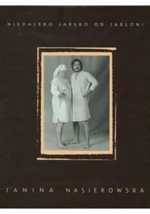 Niedaleko jabłko od jabłoni - Biografie i autobiografie - miniaturka - grafika 1