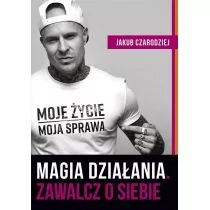 Magia działania. Zawalcz o siebie - Psychologia - miniaturka - grafika 1