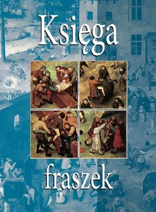Księga fraszek - Aforyzmy i sentencje - miniaturka - grafika 1