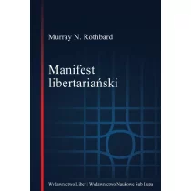 Sub Lupa Murray N. Rothbard Manifest libertariański - Ekonomia - miniaturka - grafika 1