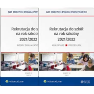 Prawo - Wolters Kluwer Rekrutacja do szkół na rok szkolny 2021/2022 red. Lidia Marciniak, Elżbieta Piotrowska-Albin - miniaturka - grafika 1