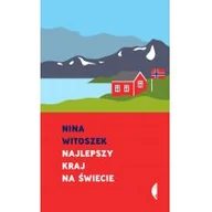 Felietony i reportaże - Najlepszy kraj na świeie - miniaturka - grafika 1