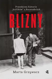 Blizny. Prawdziwa historia "królików" z Ravensbruck - E-booki obcojęzyczne - miniaturka - grafika 1